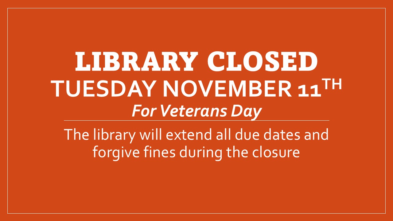 Library Closed for Veterans Day