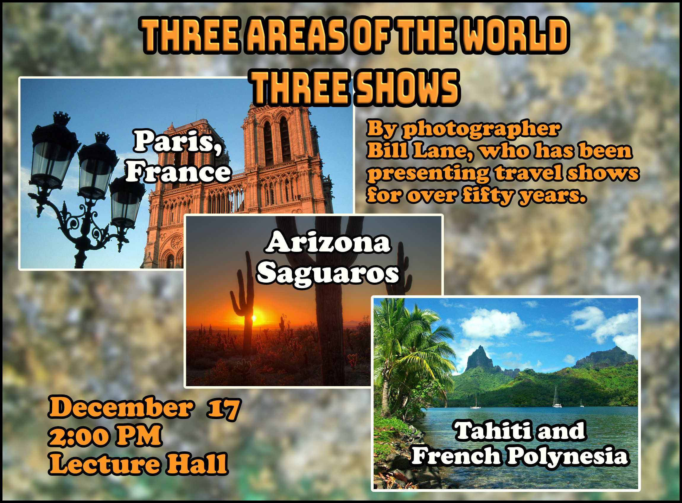 Image of Paris, saguaros, and island Tahiti